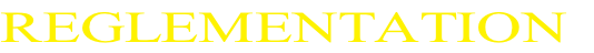 REGLEMENTATION
